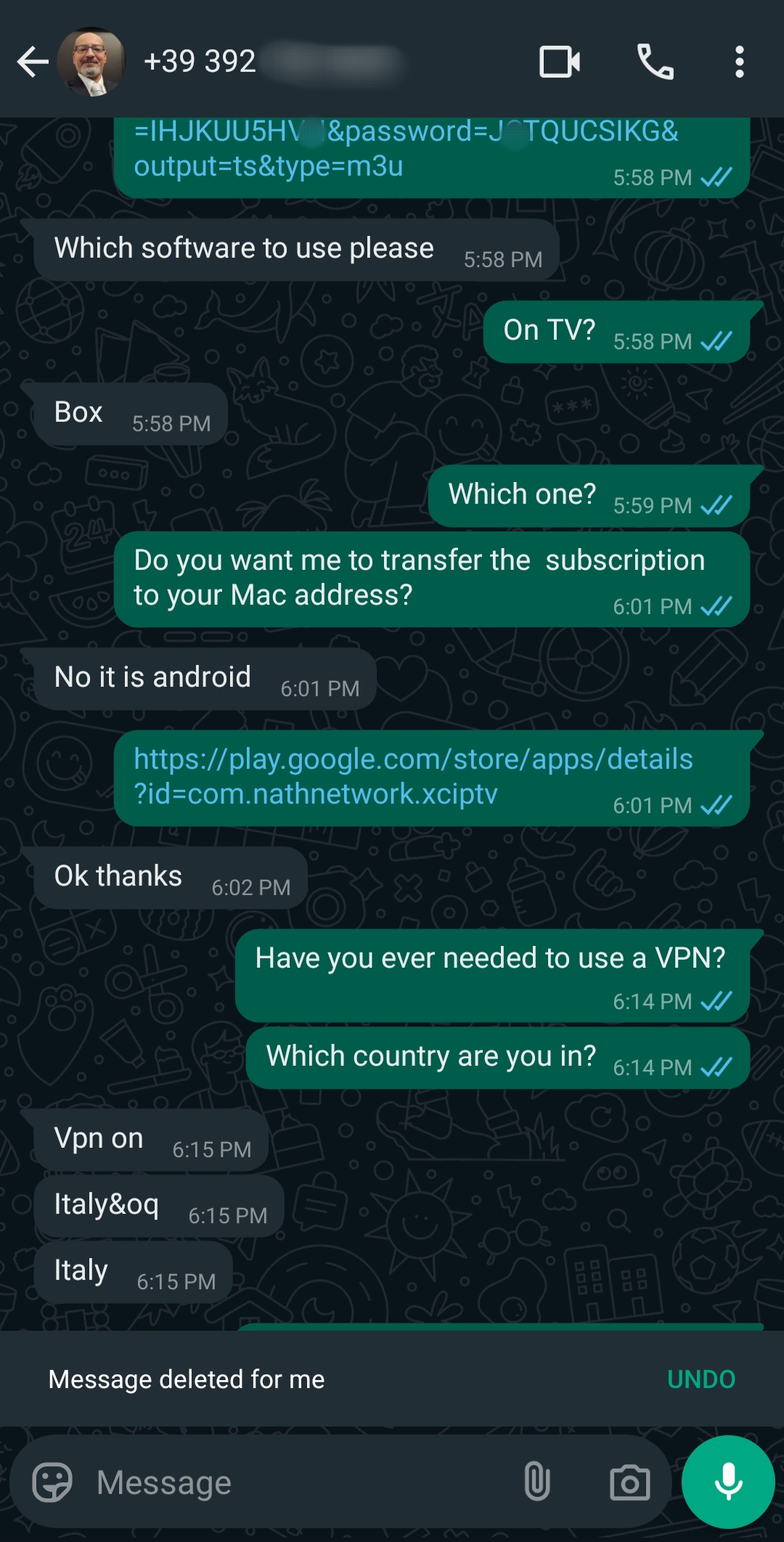A WhatsApp chat shows a conversation about software, device compatibility, VPN use, transfers, and Argentina IPTV. A link, mentions of Italy, and a “Message deleted for me” notice are visible. Green and gray message bubbles appear.